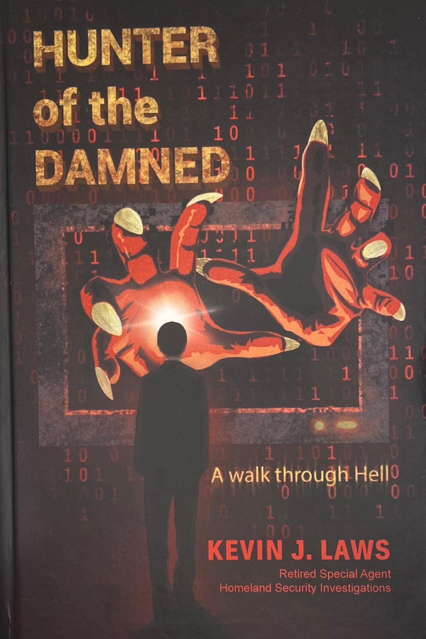 Hunter of the Damned; A Walk through Hell